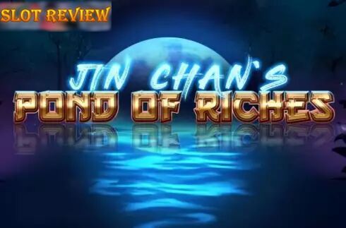 Jin Chans Pond of Riches slot